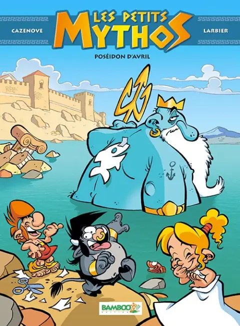 Les Petits Mythos Tome 4 Poséidon d'avril