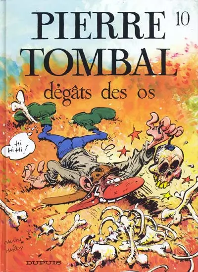 Pierre Tombal Tome 10 Dégâts des os