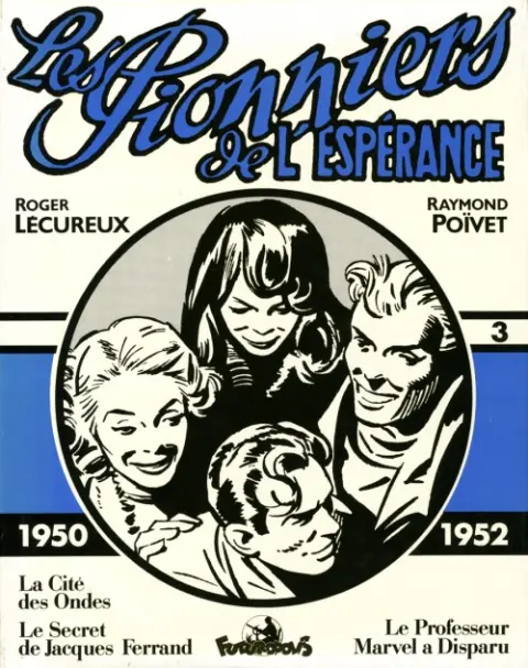 Les Pionniers de l'espérance Vol. 3 1950-1952