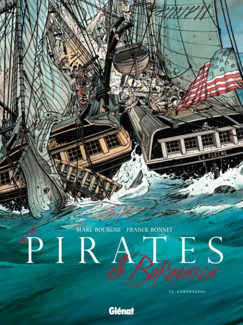Les Pirates de Barataria Tome 2 Carthagène
