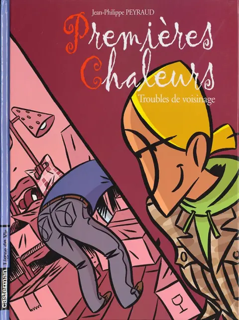 Premières chaleurs Tome 5 Troubles de voisinage