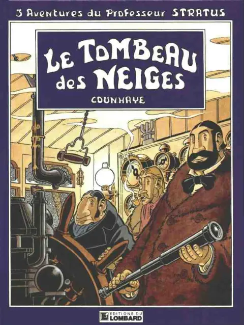 Professeur Stratus Tome 1 Le tombeau des neiges