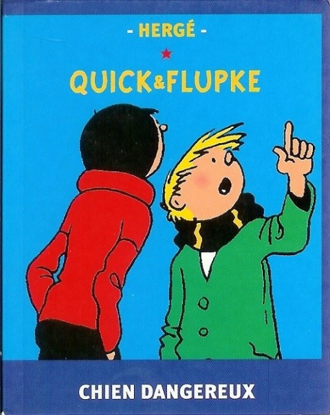 Couverture de l'album Quick et Flupke - Gamins de Bruxelles Chien dangereux