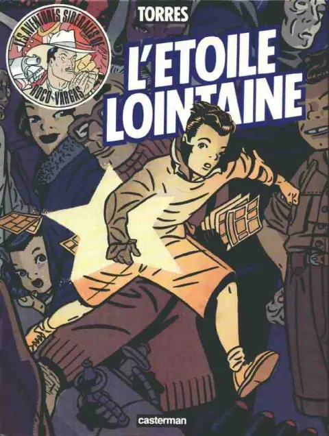 Roco Vargas Tome 4 L'étoile lointaine