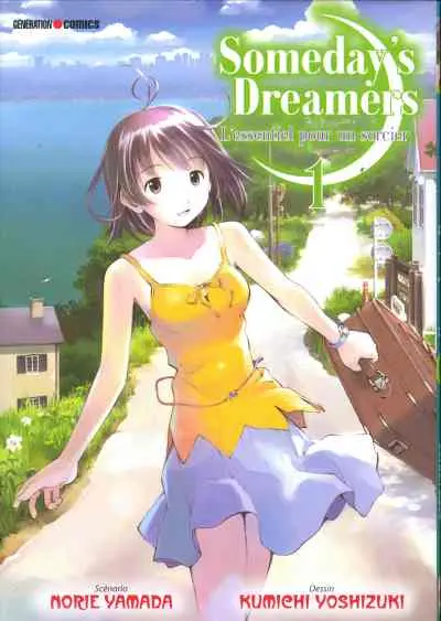 Someday's dreamers Tome 1 L'essentiel pour un sorcier