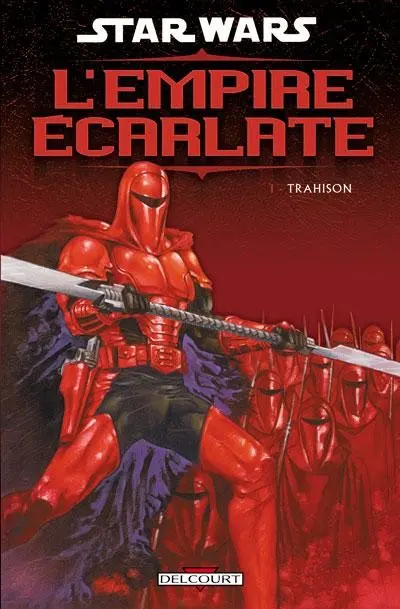 Star Wars - L'Empire écarlate Tome 1 Trahison