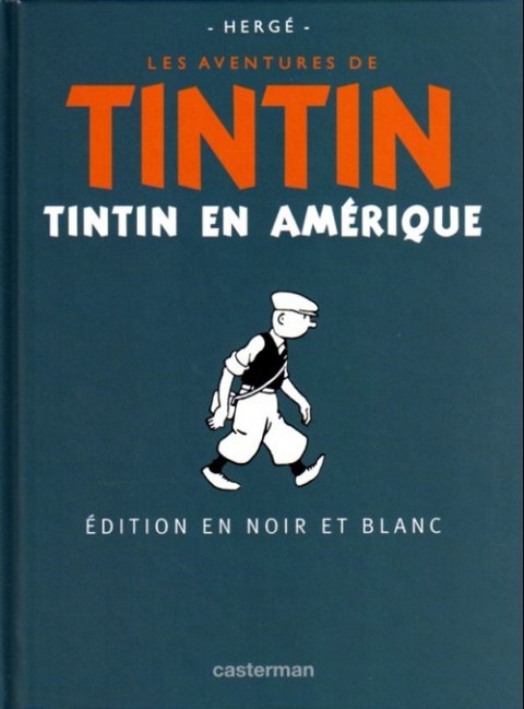 Couverture de l'album Tintin Édition du centenaire (N&B) Tome 4 Tintin en Amérique