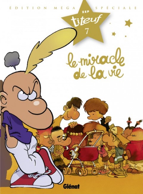 Couverture de l'album Titeuf Édition spéciale Le film Tome 7 Le miracle de la vie