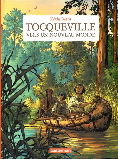Tocqueville, vers un nouveau monde