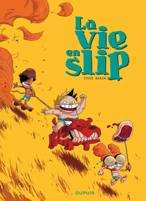 La Vie en slip Tome 1