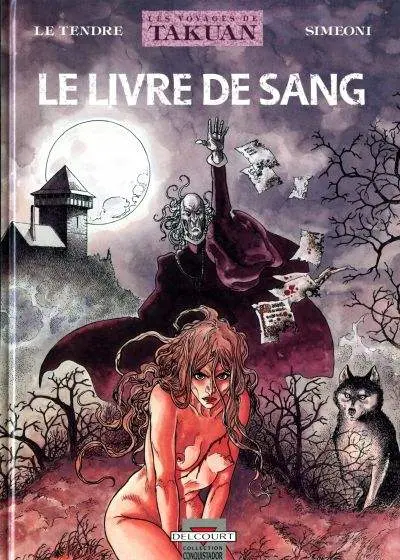 Les Voyages de Takuan Tome 2 Le Livre de sang