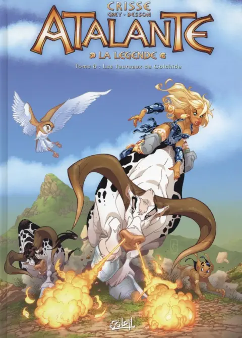 Atalante - La Légende Tome 8 Les Taureaux de Colchide
