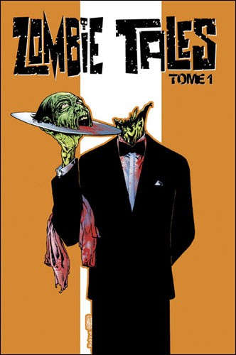 Zombie Tales Tome 1