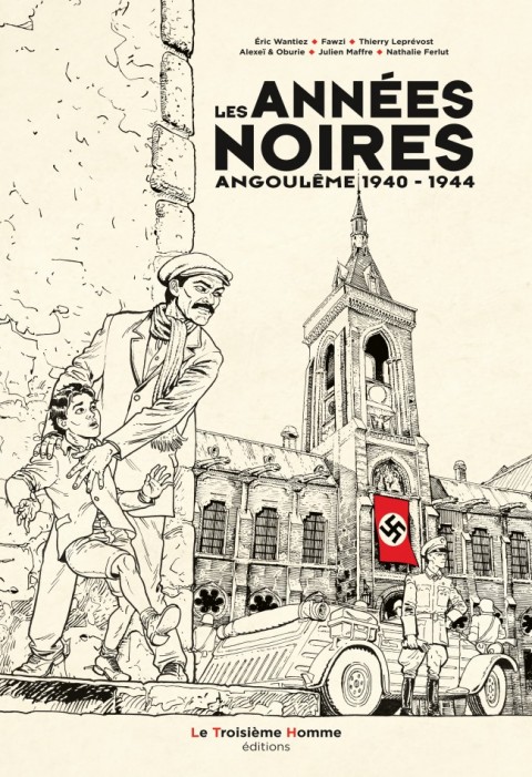 Les Années noires - Angoulême 1940 - 1944