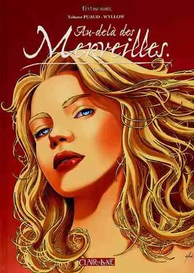 Au-delà des merveilles Tome 2/3 Cœur