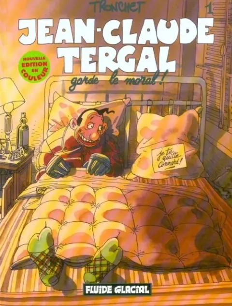 Jean-Claude Tergal Tome 1 Jean-Claude Tergal garde le moral !