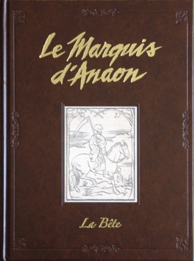 Couverture de l'album Le Marquis d'Anaon Tome 4 La bête