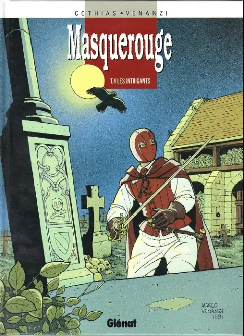 Couverture de l'album Masquerouge - Épisode 2 - Marco Venanzi Tome 4 Les intrigants
