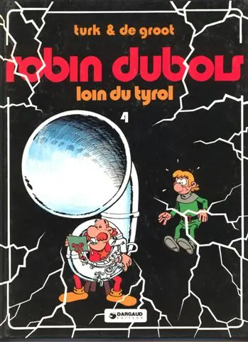 Couverture de l'album Robin Dubois Tome 4 Loin du Tyrol