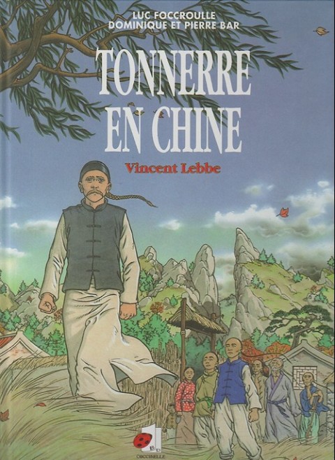 Tonnerre en Chine Vincent Lebbe