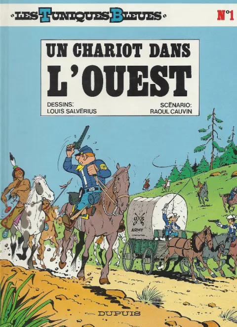 Couverture de l'album Les Tuniques Bleues Tome 1 Un chariot dans l'Ouest