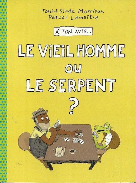 Couverture de l'album Le Vieil Homme ou le Serpent ?