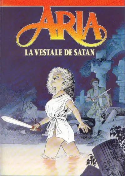 Aria Tome 17 La vestale de Satan