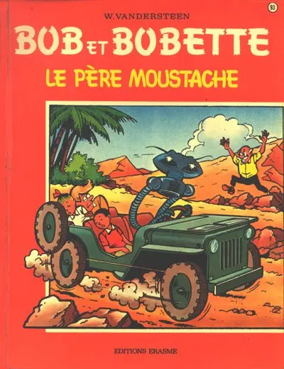 Bob et Bobette Tome 93 Le Père Moustache