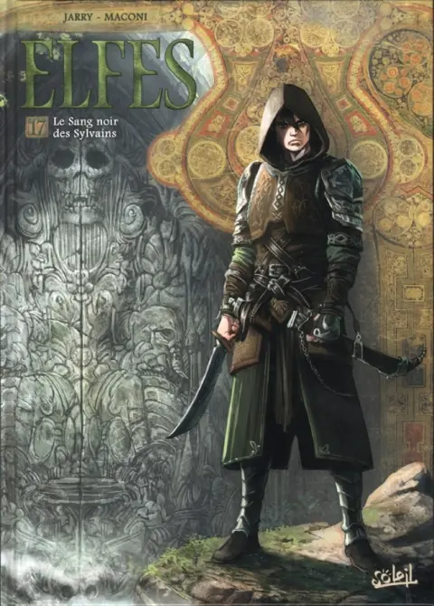 Elfes Tome 17 Le Sang noir des Sylvains