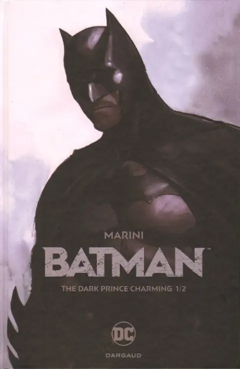 Batman : The Dark Prince Charming