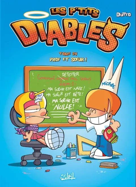 Les P'tits diables Tome 24 Prof et sœur !