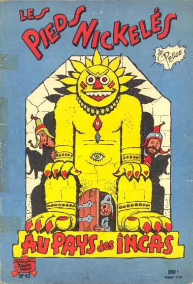 Les Pieds Nickelés Tome 43 Les Pieds Nickelés au pays des Incas