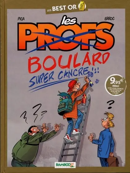 Les Profs Boulard, super cancre !!!