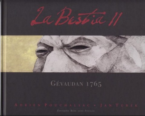 Couverture de l'album La Bestia Tome 2 Gévaudan 1765