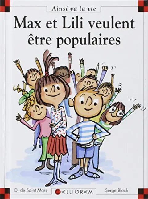 Ainsi va la vie Tome 106 Max et Lili veulent être populaires