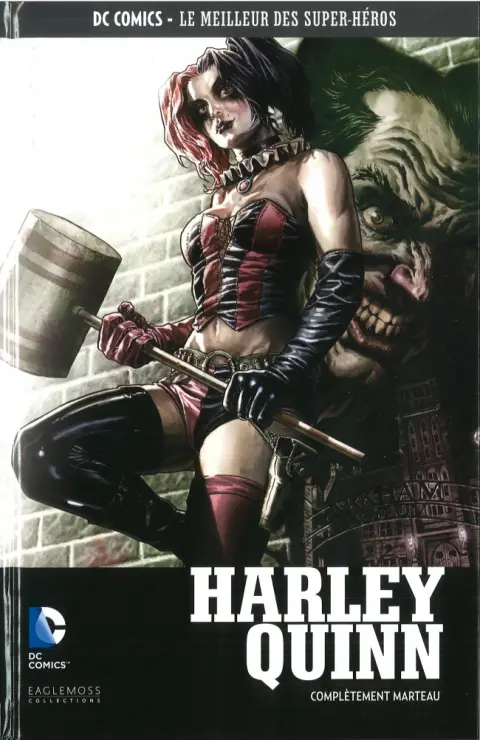DC Comics - Le Meilleur des Super-Héros Volume 62 Harley Quinn - Complètement Marteau