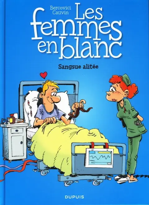 Les Femmes en Blanc Tome 33 Sangsue alitée