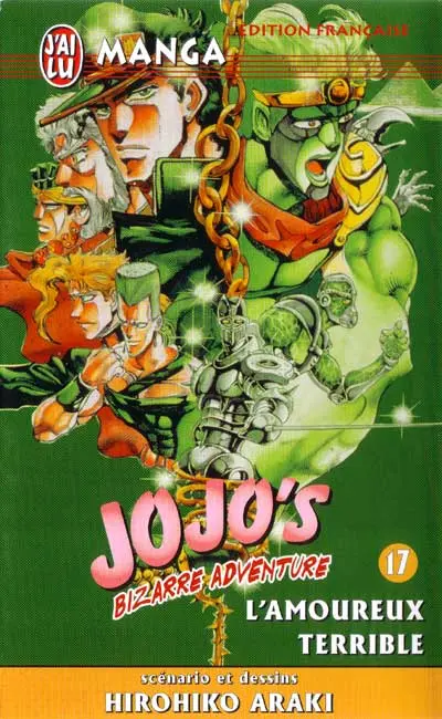 Jojo's Bizarre Adventure Tome 17 L'Amoureux terrible