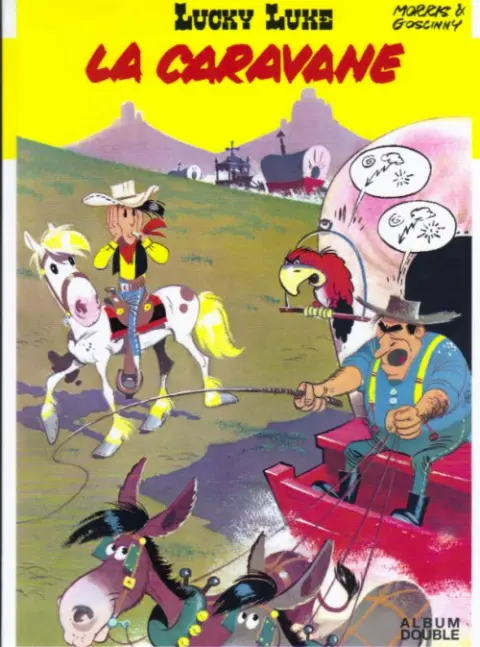 Lucky Luke Tomes 24 et 25 La caravane / La ville fantôme