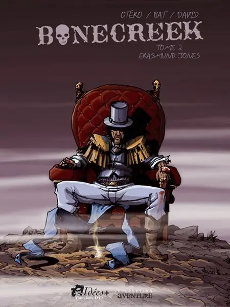 Bonecreek Tome 2 Erasmund Jones