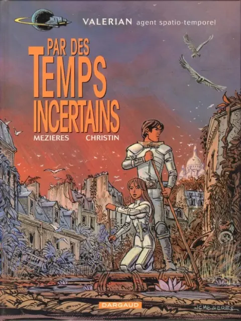 Couverture de l'album Valérian Tome 18 Par des temps incertains