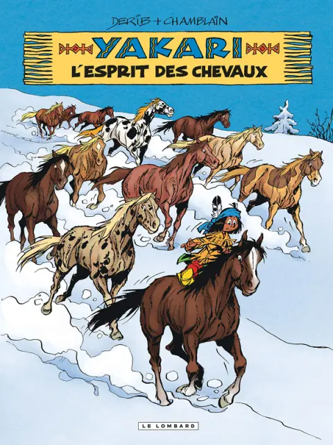 Yakari Tome 40 L'esprit des chevaux