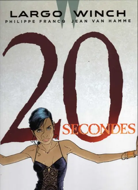 Couverture de l'album Largo Winch Tome 20 20 secondes