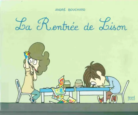 Lison Tome 2 La rentrée de Lison