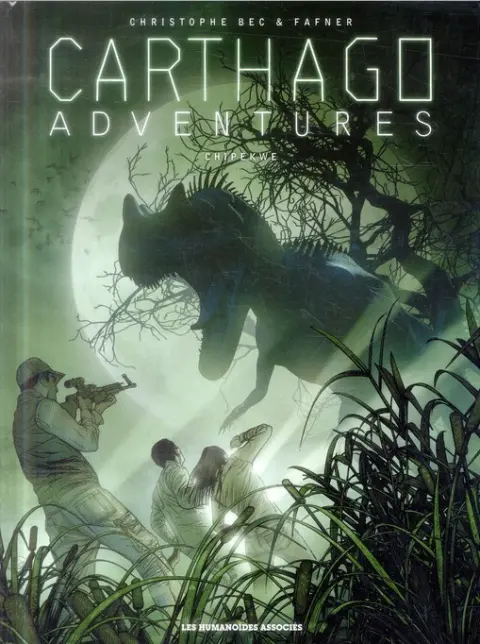 Carthago Adventures Tome 2 Chipekwe