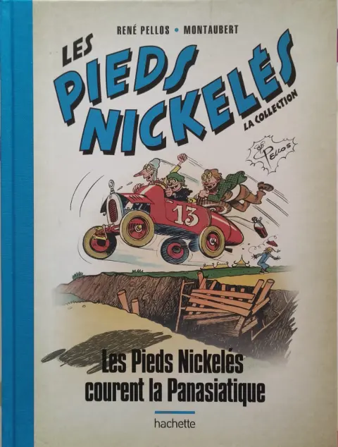 Les Pieds Nickelés - La collection Tome 81 Les Pieds Nickelés courent la Panasiatique