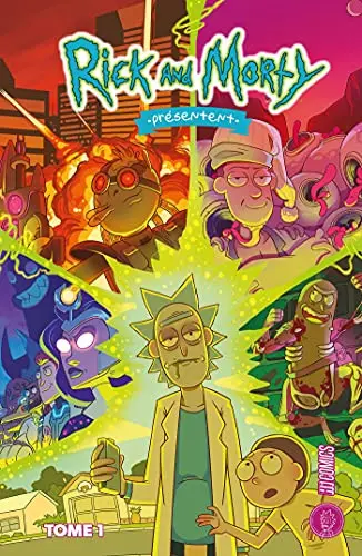 Rick and Morty présentent Tome 1