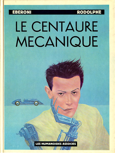 Couverture de l'album Le Centaure mécanique