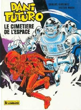 Couverture de l'album Dani Futuro Tome 2 Le cimetière de l'espace
