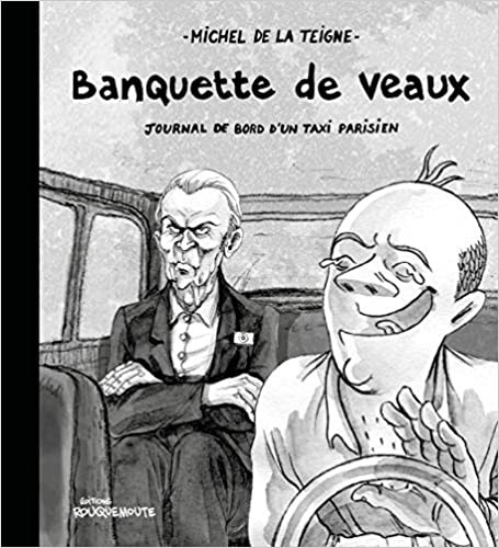 Couverture de l'album Journal de bord d'un taxi parisien 1 Banquette de veaux
